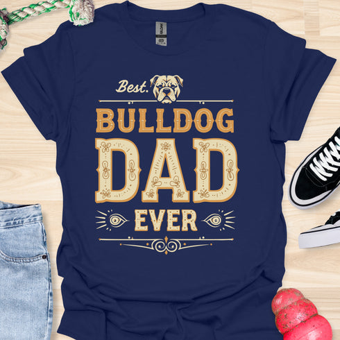 The best bulldog dad ever - V1 - Creative Vintage T-Shirt